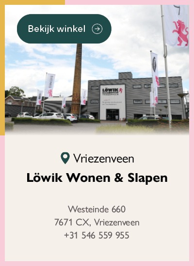 Löwik Wonen & Slapen Vriezenveen